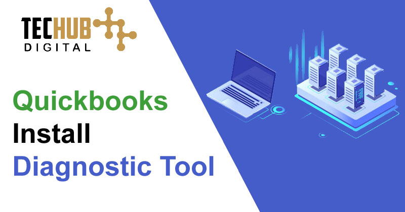 Quickbooks Install Diagnostic Tool