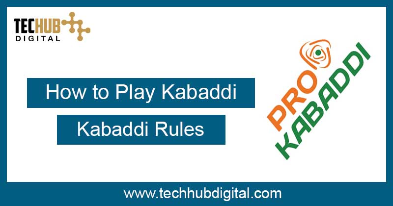 how to play kabaddi