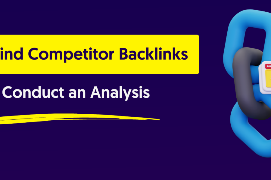 How to Find Your Competitors’ Backlinks?