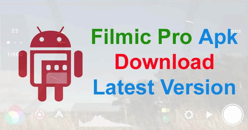 filmic pro apk