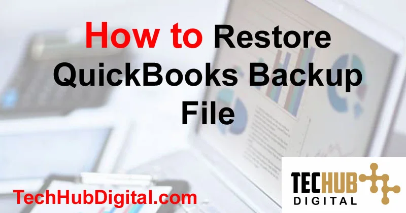 restore quickbooks backup file